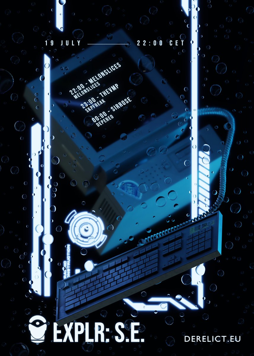 DERELICT_VR's tweet image. EXPLR: SIDE EFFECT
22:00 CET // 19.07.2025
MELONSLICES / THEVMP / SIRROSE
JOIN US discord.gg/v5AgEHsjJj