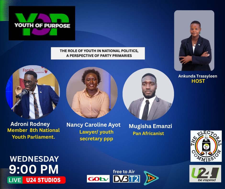 TrassyleenO's tweet image. Its another Wednesday
Time 9:00pm at U24TV @u24tvug
Program:Youth of Purpose
Topic: The Role of Youth In National Politics ,A perspective of Party Primaries.
Don't miss to catch us live🥳but also via our YouTube page.
Joining us is @rodney_adroni @nancyayot #Mugisha