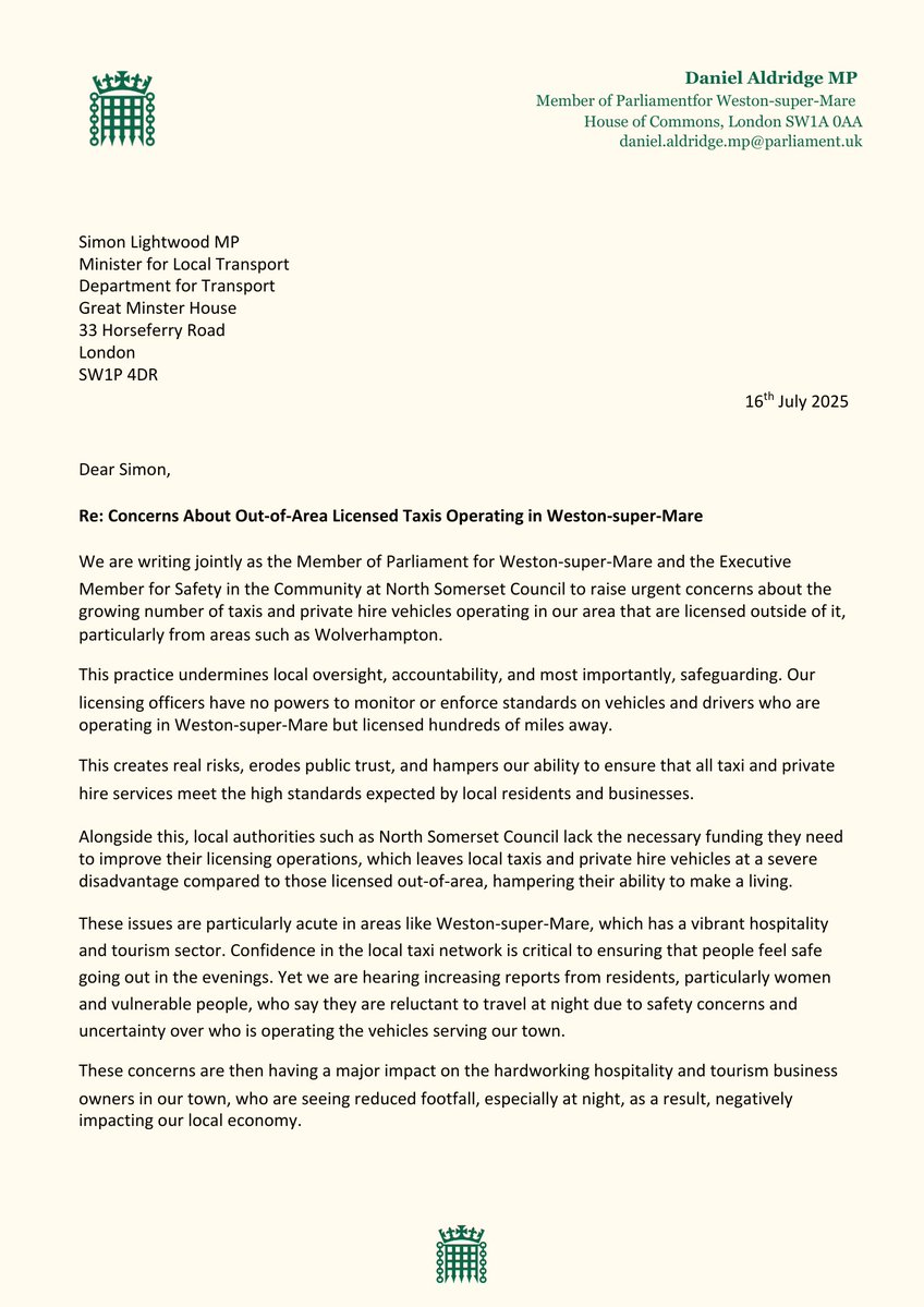 DanAldridgeWSM's tweet image. No one should feel unsafe in a taxi.  

That’s why I’ve joined forces with Cllr James Clayton to raise urgent concerns with the Minister for Local Transport about taxis and private hire vehicles licensed outside Weston-super-Mare - especially those from hundreds of miles away.