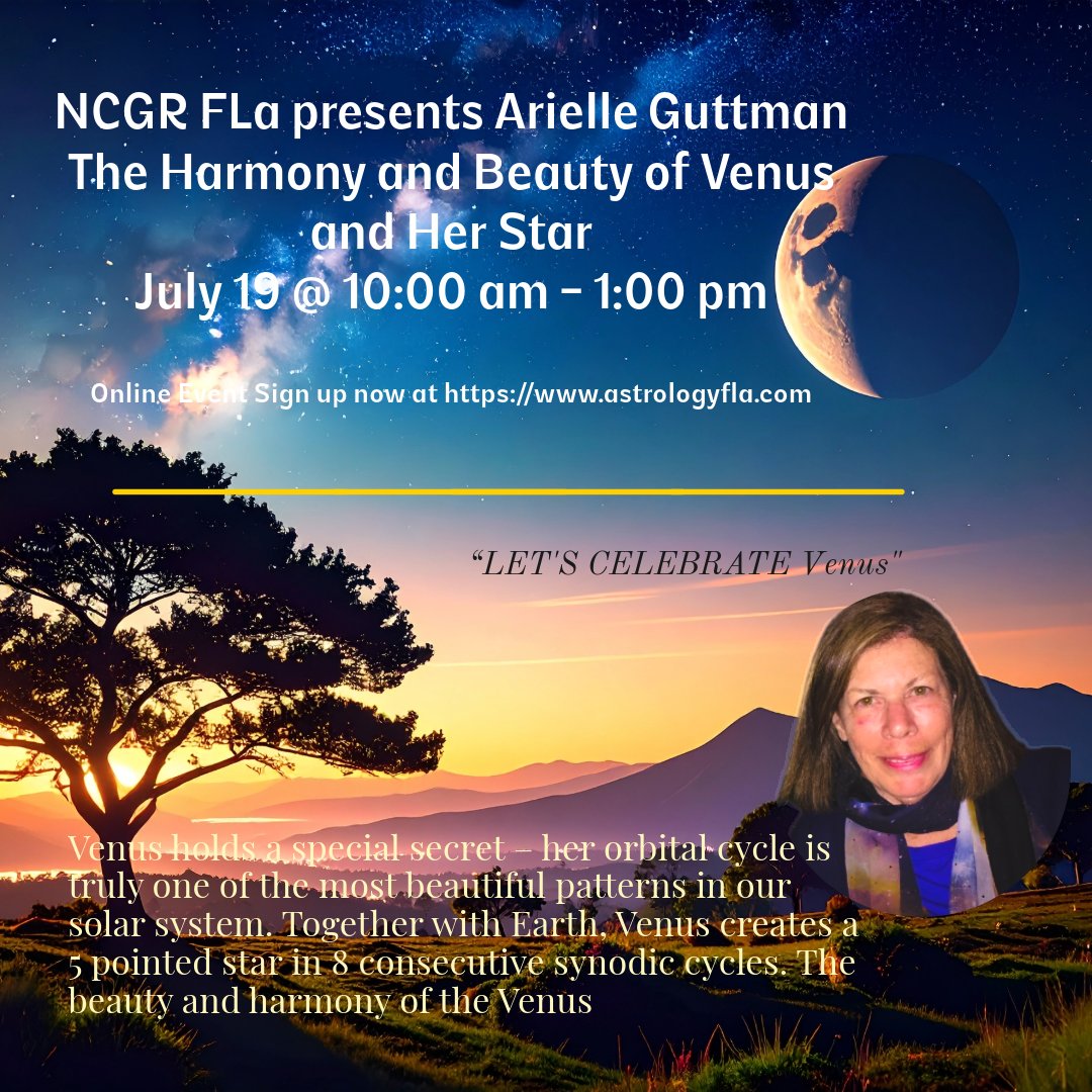 July 19 @ 10:00 am - 1:00 pm
Arielle Guttman: The Harmony and Beauty of Venus and Her Star
Online via Zoom
This meeting will be held online. The Harmony and Beauty of Venus and Her Star. Sign up now! loom.ly/gJRAjVM

Only $30 Sign up now!
