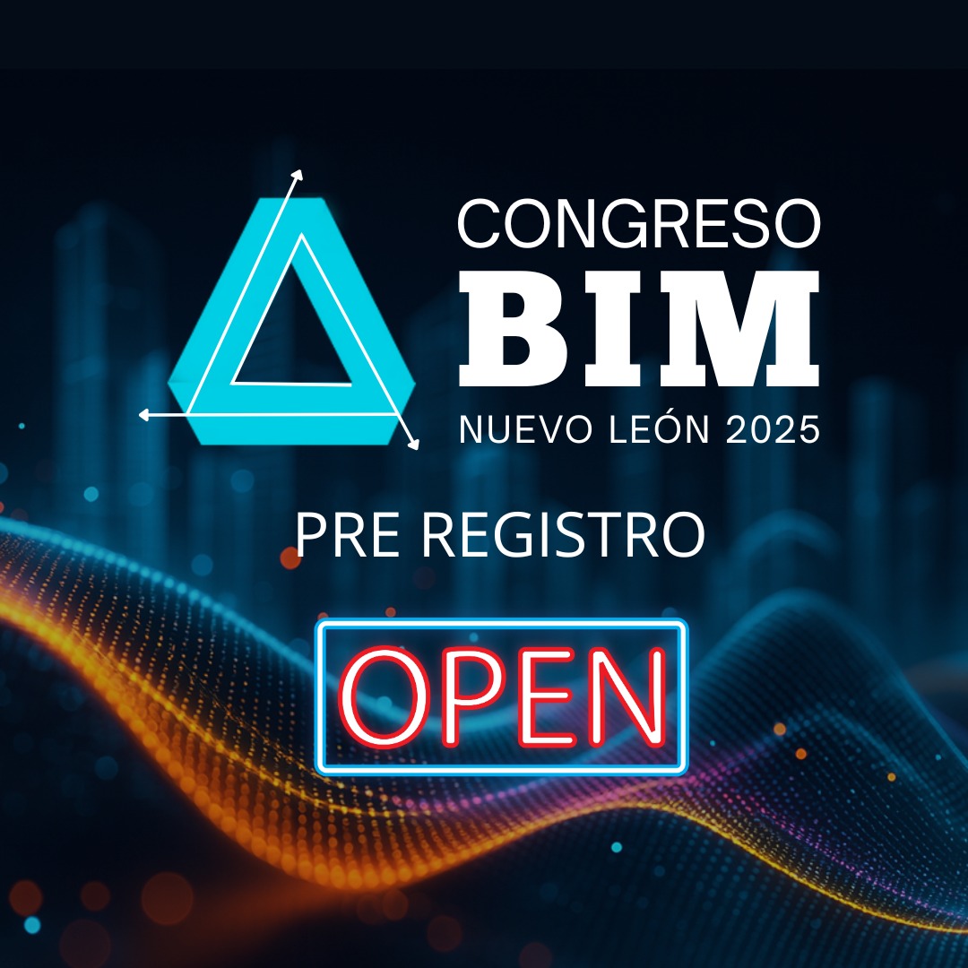 ¡Ya viene el Congreso BIM Nuevo León 2025!
Sé parte del evento más importante de la transformación digital en el sector AEC. Arquitectura, Ingeniería, Construcción, Obra pública y privada, Tecnología e innovación
📍 N.L.
📅 26/09/2025
📲 Pre-registro:
👉 bit.ly/congresobimnl25