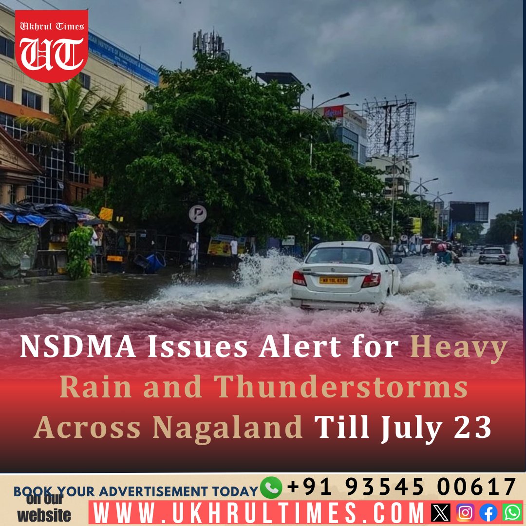 ukhrultimes's tweet photo. #Kohima: The #NSDMA has issued a weather alert for #Nagaland, warning of heavy rains and thunderstorms until July 23, especially in low-lying and foothill areas, with risks of flash floods and water logging.
#MonsoonWarning #HeavyRainfall #FloodAlert #DisasterPreparedness
Read more: https://t.co/18OZmx2Pis