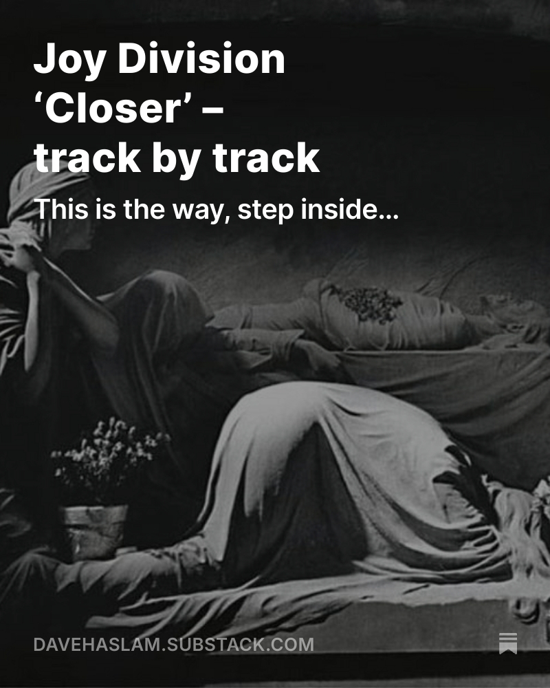 Mr_Dave_Haslam's tweet image. New article - a celebration of &apos;Closer&apos; by Joy Division. A long read! Loads to say; the background to the recording, the sound of the songs and the meaning of the lyrics...

HERE davehaslam.substack.com/p/joy-division…