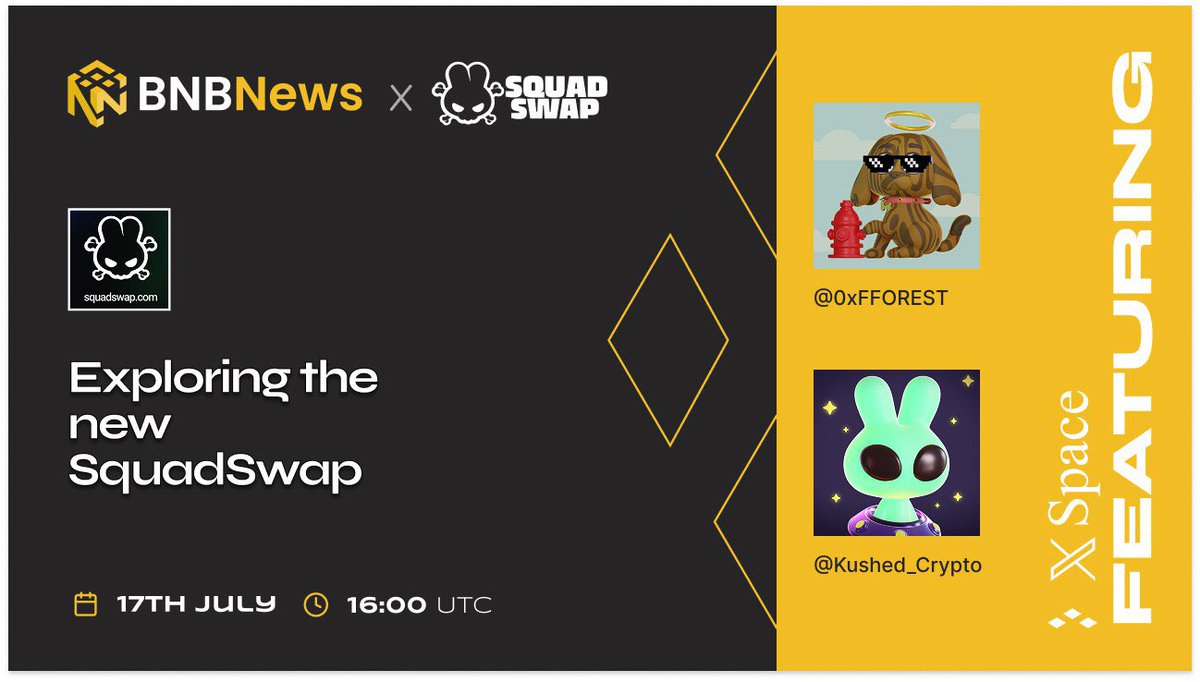 BNBNews (@bnbnews_com) on Twitter photo Join us on Thursday as we discuss <a href="/Squad_Swap/">SquadSwap ๐ฐ๐ฑ</a>โs latest UI upgrade, new developments and lotโs more!
Our guest <a href="/Kushed_Crypto/">๐ฝKushed|SquadSwap๐ฐ</a> & host <a href="/0xFForest/">Forest | SquadSwap๐ฐ</a> will talk about all there is to know! ๐๏ธ
๐งง Up to $100 in $USDT rewards!
Set reminder๐
x.com/i/spaces/1PlKQโฆ Join us on Thursday as we discuss <a href="/Squad_Swap/">SquadSwap ๐ฐ๐ฑ</a>โs latest UI upgrade, new developments and lotโs more!
Our guest <a href="/Kushed_Crypto/">๐ฝKushed|SquadSwap๐ฐ</a> & host <a href="/0xFForest/">Forest | SquadSwap๐ฐ</a> will talk about all there is to know! ๐๏ธ
๐งง Up to $100 in $USDT rewards!
Set reminder๐
x.com/i/spaces/1PlKQโฆ