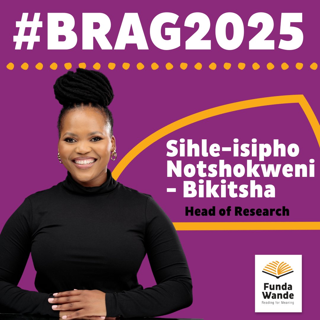 funda_wande's tweet image. Catch Sihle-isipho Bikitsha at the 2025 Best Results and Achievements Gathering (BRAG) at the Alexander Forbes Auditorium, Sandton.

She will be speaking during Segment 2: Dreams, Learning &amp;amp; Literacy.

🗓️ Thursday, 17 July 2025

#BRAG2025 #FundaWande #ReadingForMeaning