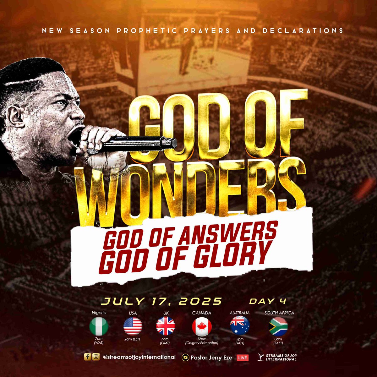 RealJerryEze's tweet photo. 📍TOMORROW IS DAY 4 ALREADY!!
📍ALL EYES WILL SEE THE WONDERS OF EL-ROI 
📍ALL EARS WILL HEAR OF HIS INSTANT ANSWERS TO YOUR PRAYERS
📍AND THE PEOPLE WILL PRAISE HIS GLORIOUS POWER. 

GOD OF WONDERS, GOD OF ANSWERS, GOD OF GLORY (Day4)

And they were all amazed, and they glorified God, and were filled with fear, saying, We have seen strange things today. (Luke.5:26)

Tomorrow on NSPPD FIRE ALTAR at 7am Nigerian time we go harder because July is for wonders, July is for answers, July is for glory!

📍EXPECT •》•
》Operation Negative Will Not Cross This Line
》Operation Coronation Service 
》Operation I Already Look Like IT
》Operation No More Delay 
》Operation All Doors Are Open 
》Operation Give It Back To Me
》Operation Let There Be Enforcement Of Goodnews 
》Operation My Father's House Must Laugh Again 
》Operation Help And Connections

📑Gather Prayer Requests From Friends & Family 
🤰🏽Prophetically Dress like Your Evidence Or
📸Download photos of your expectations Or
💰Bring Symbolic Representation of What you want God to do 
☎️Invite All Your Friends and Family to join you LIVE 
📺Watch LIVE please, atmospheres aren't easily recreated. 

WHAT GOD CANNOT DO DOES NOT EXIST.

Declare With Me: GOD OF WONDERS, LET ANSWERS AND GLORY BE RELEASED NOW!

#NSPPD 
#7amfireprayers
