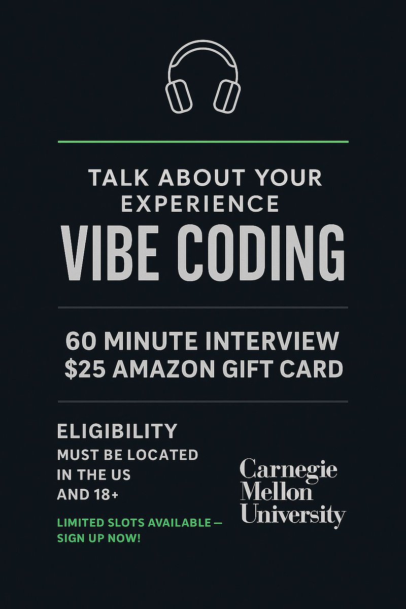 PradyumnaShome's tweet image. Calling vibe coders 👾
If you’ve ever used Cursor, Copilot, or AI agents to accelerate your programming in any capacity, join our study!
🎤 60 minute interview (audio recorded)
🎁 $25 Amazon gift card
📋 Must be located in the US and 18+
Sign up: cmu.ca1.qualtrics.com/jfe/form/SV_39…