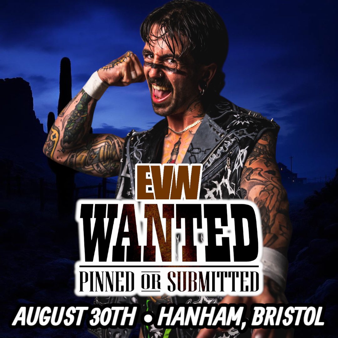 evolutionwres's tweet image. 🔥 EVW: WANTED – Pinned or Submitted 🔥
📅 August 30th
📍 Hanham Community Centre, Bristol
💥 SET TO APPEAR
• SCOTTY RAWK
• CHRIS BRONSON
• LEVI COOPER
• TJ REX
🎟 Tickets available now:
👉 buytickets.at/evolutionwrest…