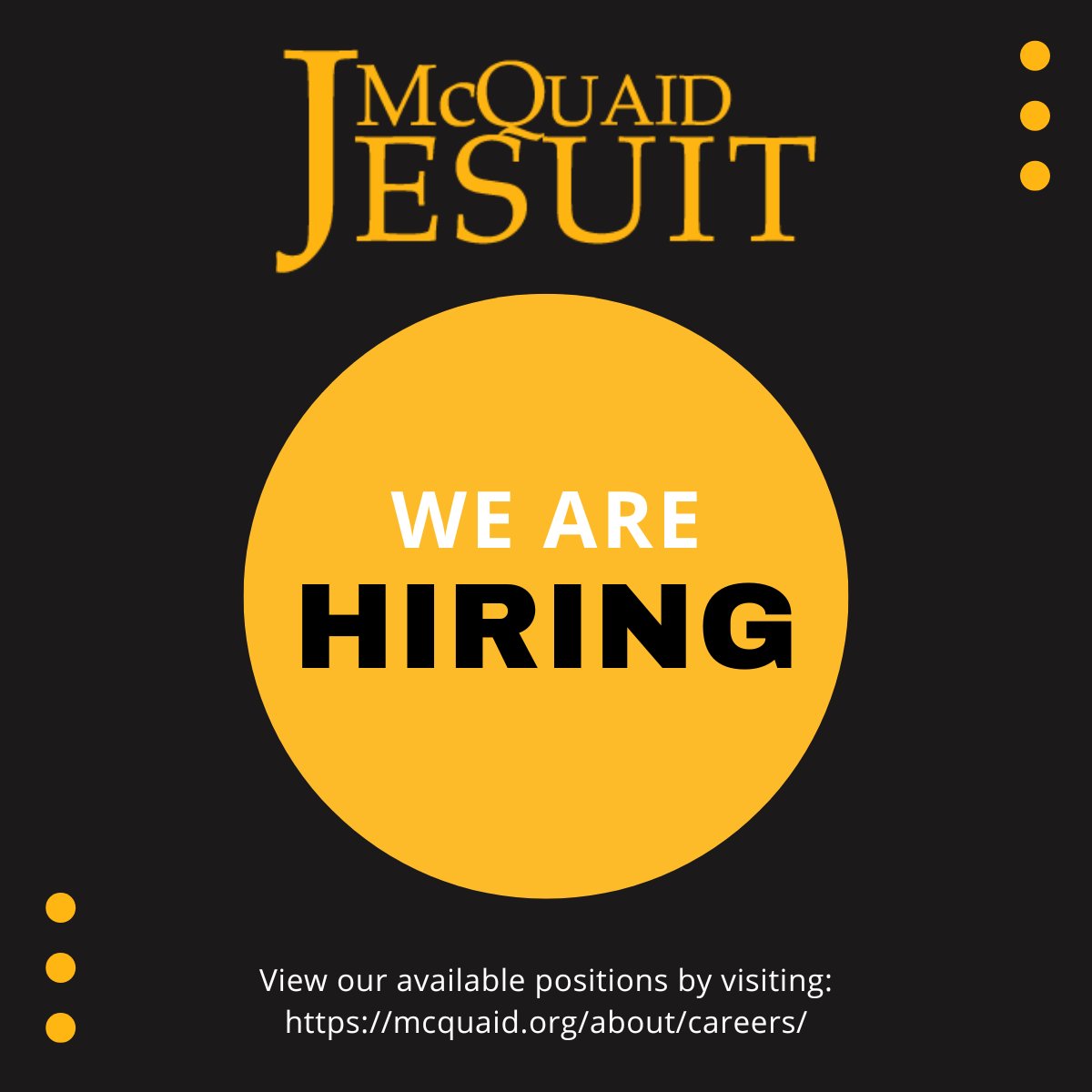 Ever considered a career at McQuaid Jesuit to help continue our mission of forming young men into future leaders grounded in faith, service, and justice? We’re currently hiring for several faculty and staff positions.

Learn more and apply at mcquaid.org/about/careers/