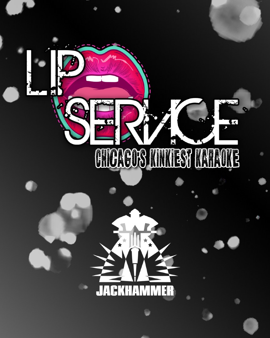 Oil up your leather, strap on your heels, or slip on your harness, because you've just found your new Hump Day hangout. Chicago's Kinkiest Karaoke, Lip Service with Tim Bell, Wednesdays at 9pm!🎤💋
💋 WEDNESDAY SPECIALS:
$3 House Shots
$4 Premium Well Cocktails
🔩 NO COVER