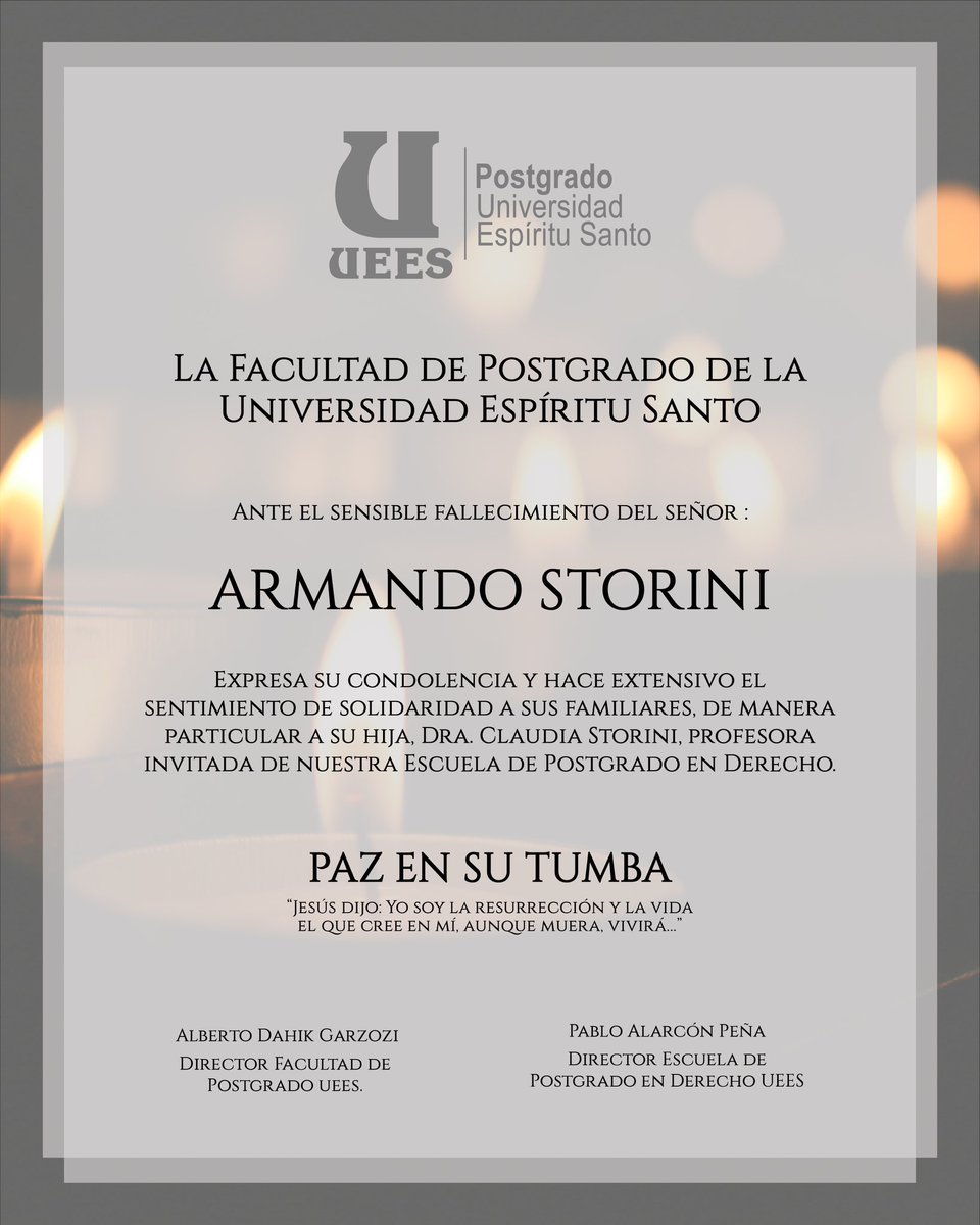 PostDerechoUEES's tweet image. Ante el sensible fallecimiento del señor Armando Storini. 

Nuestra nota de pesar a sus familiares y amigos. En particular a su hija, Dra. @CStorini , profesora invitada de nuestra escuela.

Paz en su tumba.