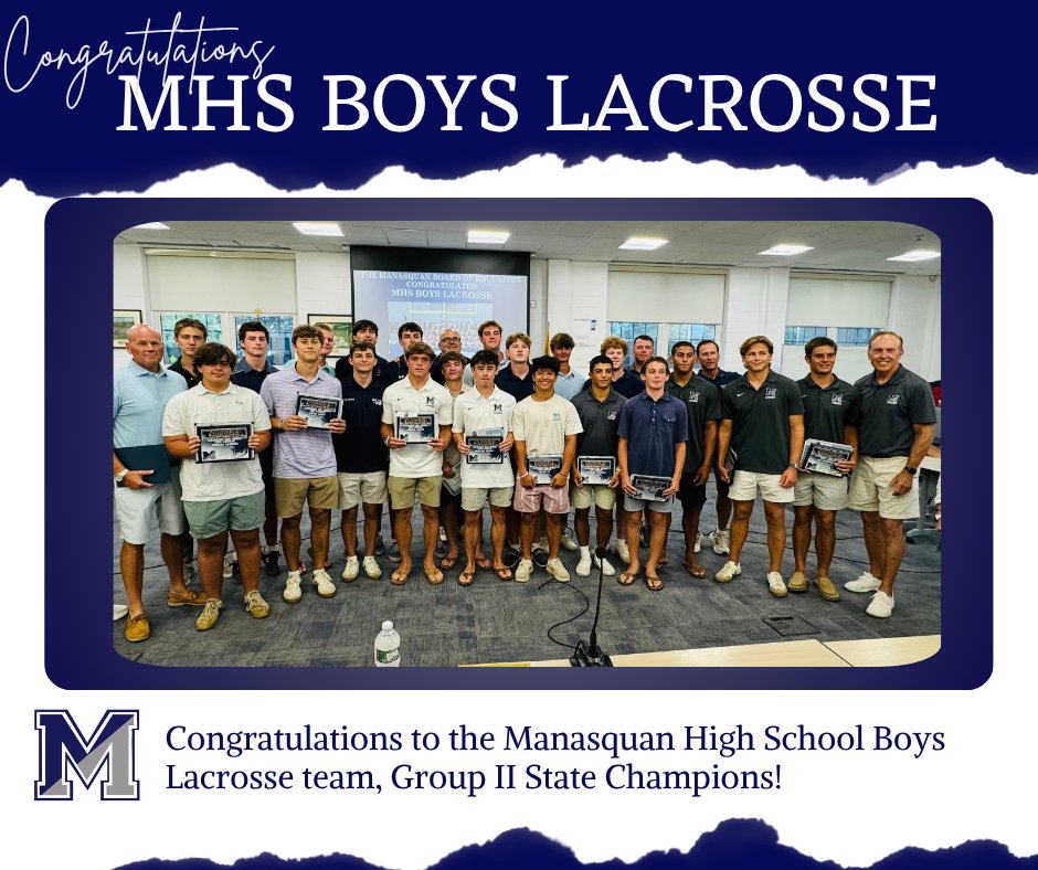 Last night, the Manasquan Board of Education recognized the MHS Boys Lacrosse team, who won the program's first ever overall Group II State Championship this past spring! Congratulations to the coaches and players!