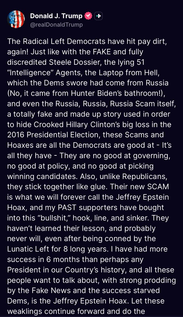 KaitlinFish8's tweet image. HOLY SHIT!! Now Donald Trump is calling the Jeffrey Epstein Files a Hoax and that he no longer wants his MAGA supporters following him if they believe in this Hoax. lol
You absolutely CANNOT make this shit up. Let’s all watch this DELICIOUS development. lol