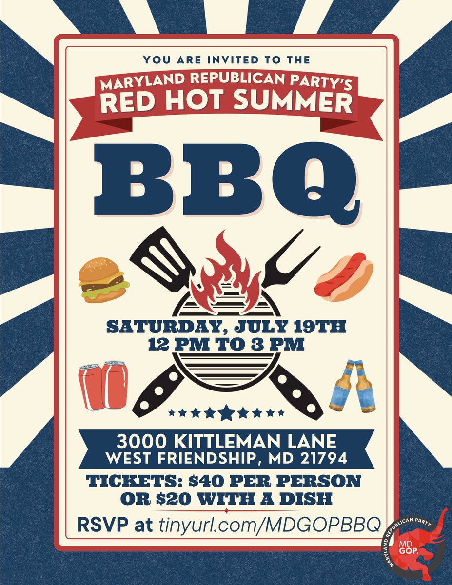 MDGOP's tweet image. Our MDGOP Red Hot Summer BBQ Cookout is THIS WEEKEND!
Come out and join us in Howard County for some hot dogs, burgers, drinks, and summer fun with your fellow Maryland conservatives! Order your tickets today: secure.anedot.com/maryland-repub…