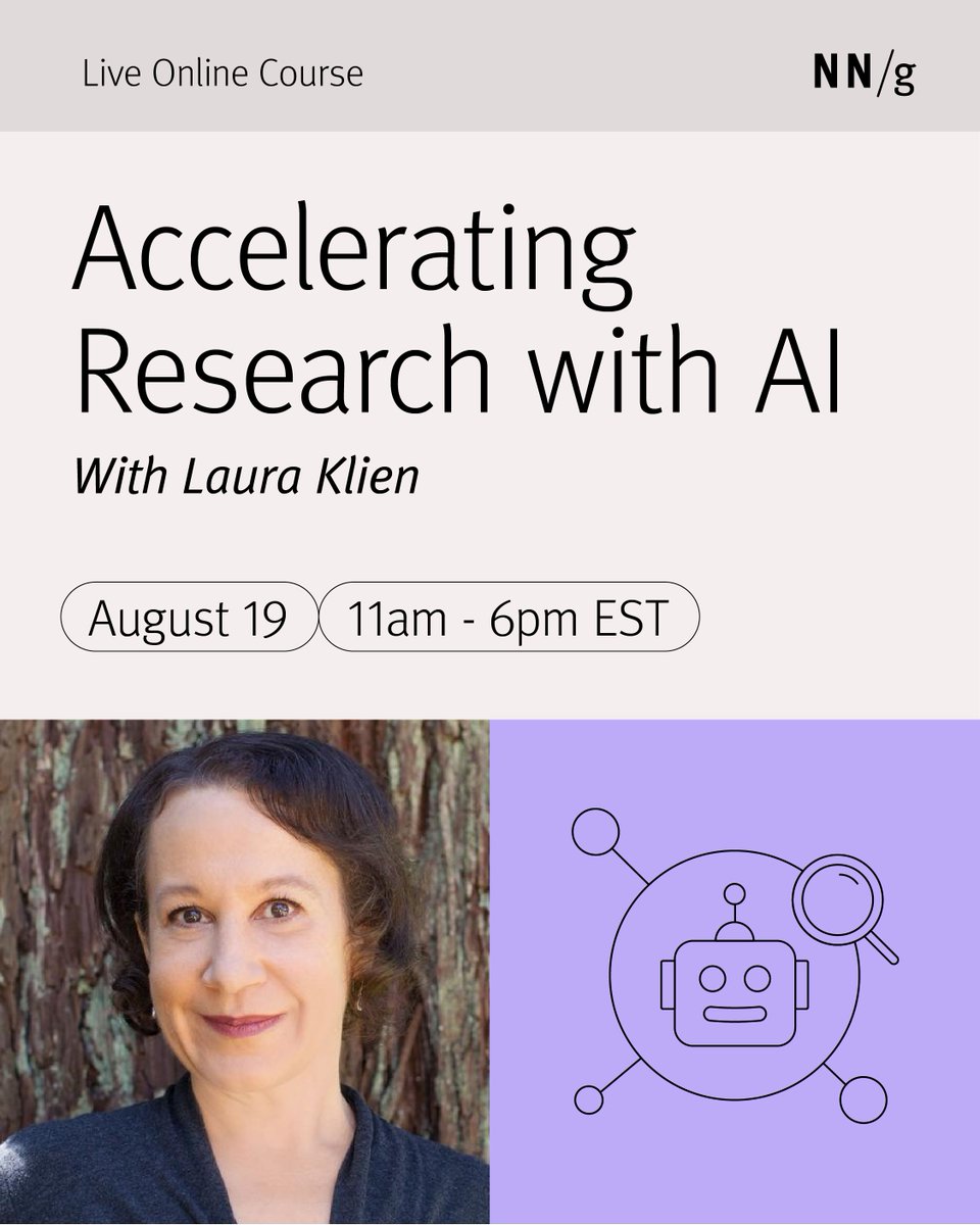NNgroup's tweet photo. Join our Accelerating Research with AI course to learn how to:

1️⃣ Use AI wisely in your process
3️⃣ Speed up analysis
4️⃣ Communicate findings clearly

🗓️ Next sessions:
Aug 19 • Sept 8–9  • October 6

🔗 Enroll now: https://t.co/SADEVofDex

#UXResearch #AIinUX #GenerativeAI https://t.co/lz1R1j63Ok