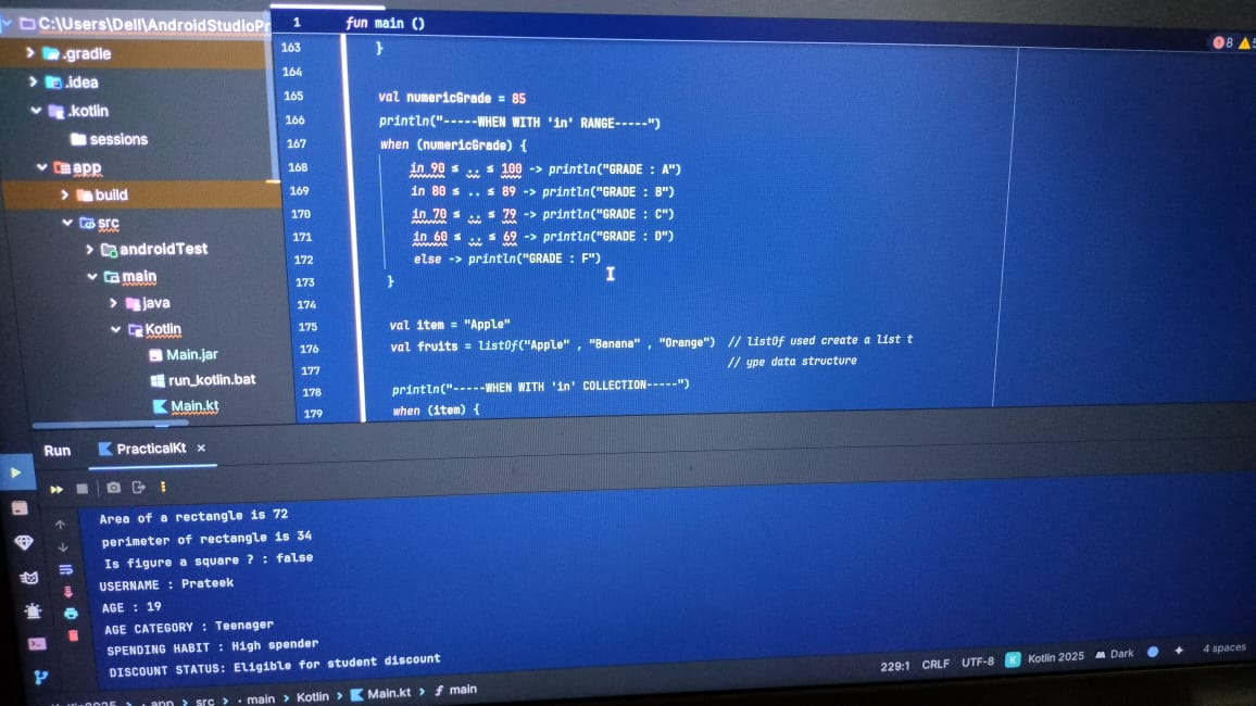 P_r_a_t_i_k_149's tweet image. Wrapped Day 3 of learning #Kotlin! 🧠 Explored if and when for decision making. Cool tip: when without an argument can make complex if-else chains cleaner! #Programming #CodeNewbie