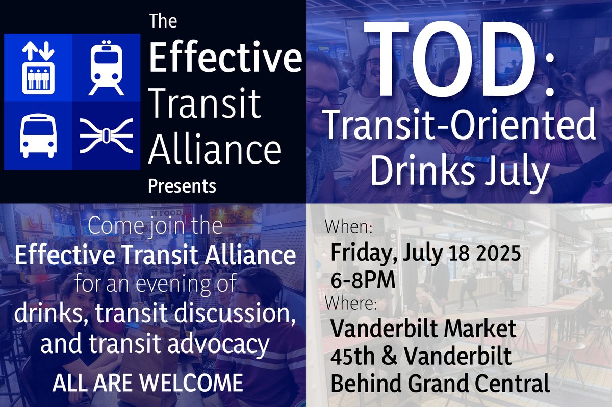 eta_ny's tweet image. This Friday, come out and meet with ETA for TOD: Transit-Oriented Drinks, July!
Join us for drinks, transit discussion, and transit advocacy!
Friday, July 18, 2025 from 6-8pm at
Vanderbilt Market
45th St & Vanderbilt Ave
Behind Grand Central.
All are welcome!