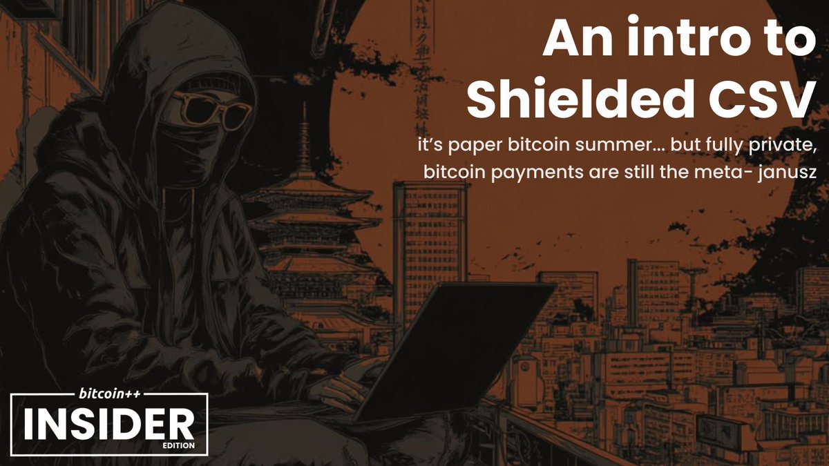 New post from our Editor on Chief about Shielded CSV over on @btcinsider__