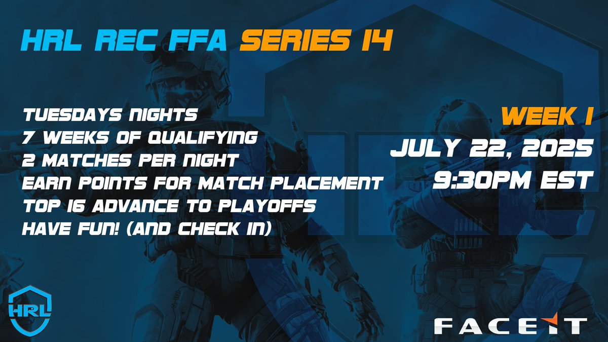 FFA Returns! HRL Rec FFA Series kicks off with Week 1 this coming Tuesday July 22nd! 

faceit.com/en/championshi…
