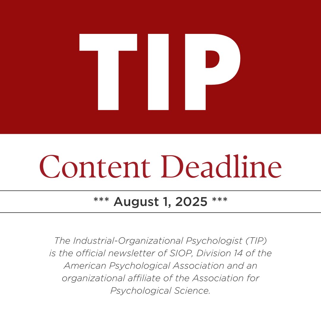 The deadline for the Autumn 2025 issue of The Industrial-Organizational Psychologist (TIP) is Aug. 1, 2025. The issue will publish the last week of September.

Learn more: tinyurl.com/ye2b65xh

#IOPsych #SIOPSmarterWorkplace