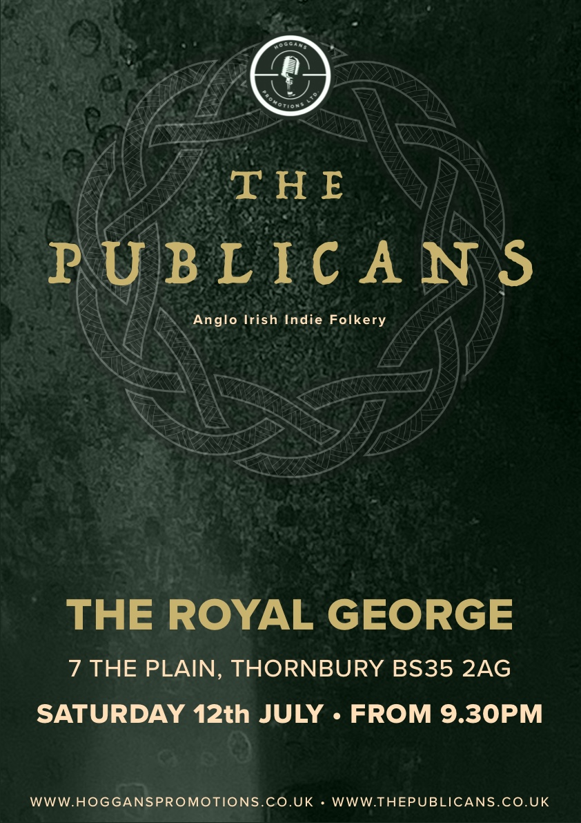 The Saturday we're dead pleased to be playing The Royal George in Thornbury. See you there! @hogganspromotions