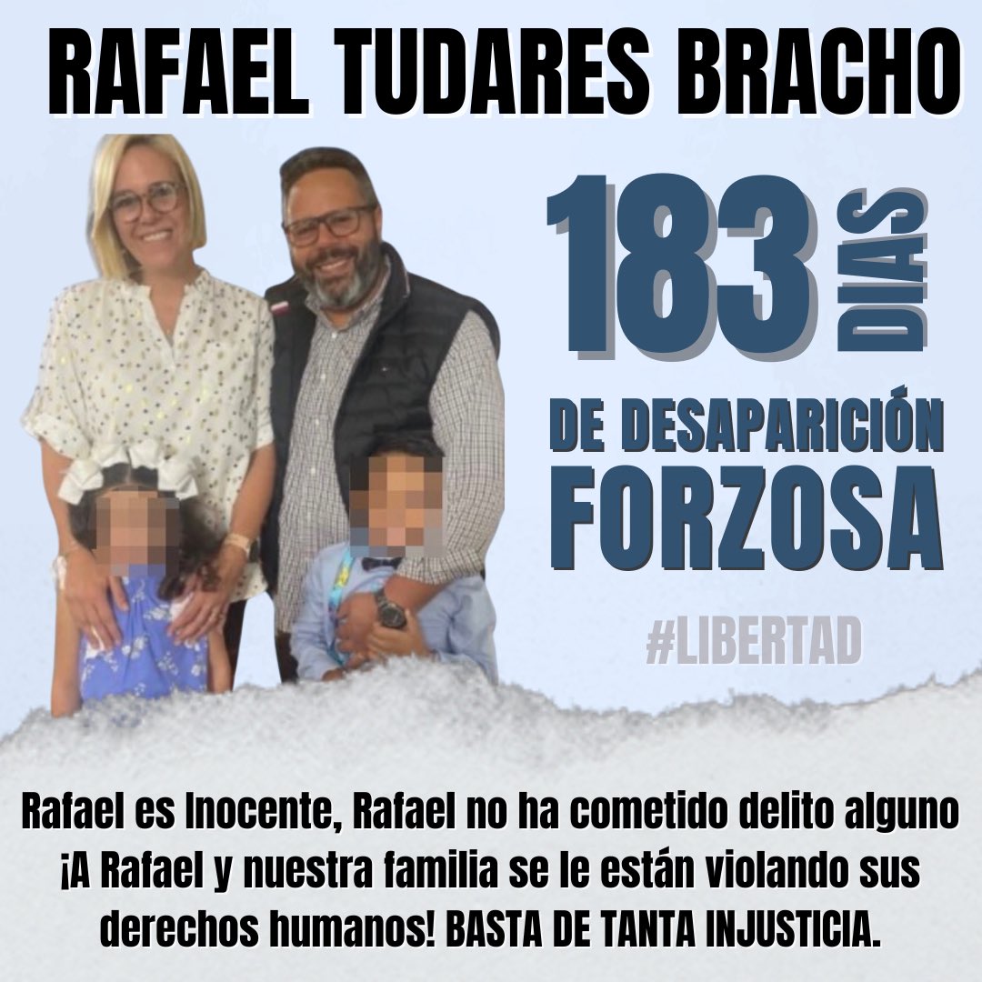 MarianaGTudares's tweet image. 183 días desde la Detención Arbitraria y Desaparición Forzada de Rafael Tudares Bracho. Reitero su inocencia. Rafael y yo, no tenemos, ni hemos tenido influencia, incidencia o injerencia en los problemas políticos de Venezuela. Seguiré luchando humanitariamente por su libertad.