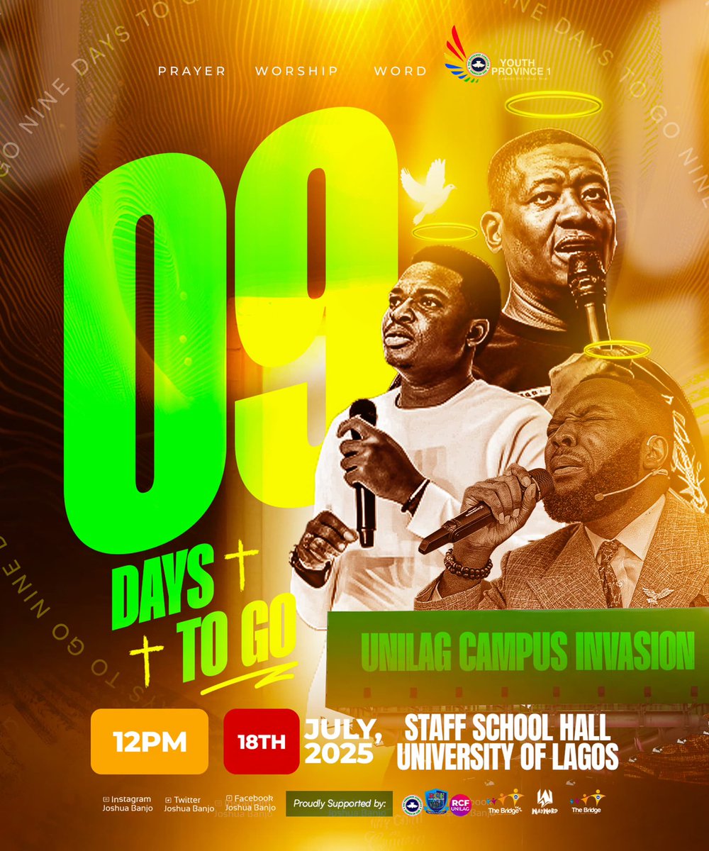 The fire shall ever be burning upon the altar; it shall never go out.  Leviticus 6:13 
In 9 days, the invasion begins.
🗓 JULY 18, 2025
🕛 12PM
📍 Staff School Hall, UNILAG
#JoshuaBanjo #YP1 #TheBridge #RevivalUnilag #9DaysToGo #Reignite2025