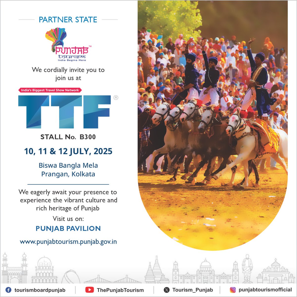 Experience the vibrant culture and rich heritage of Punjab! Visit us at the Punjab Tourism stall no B300 at TTF Kolkata (July 10-12, 2025) at Biswa Bangla Mela Prangan. #TTFKolkata #PunjabTourism #DiscoverPunjab"
