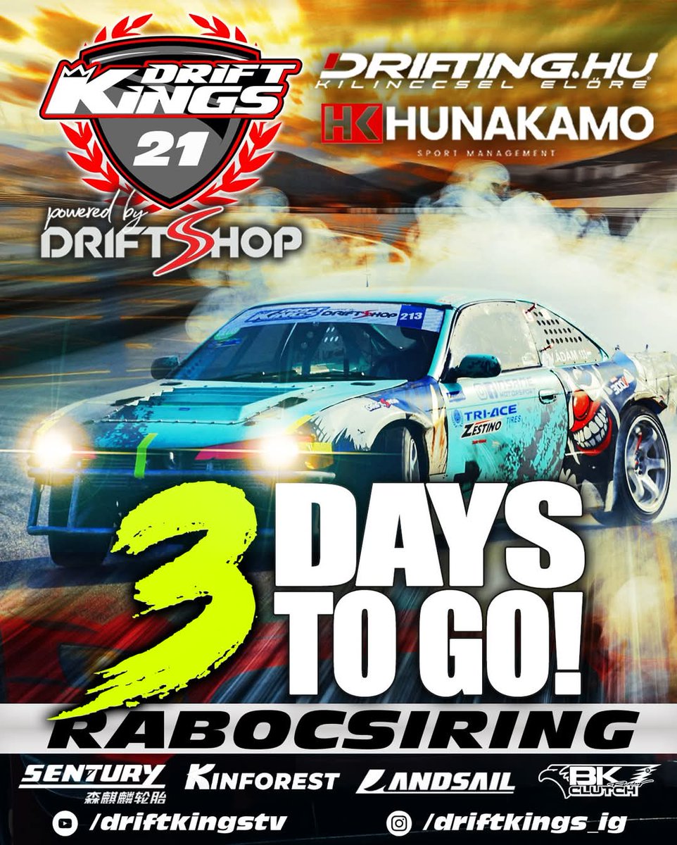 🔥 Only 3 days to go! 🔥

The engines are roaring, the rubber is ready to burn, and the kings are coming to conquer Hungary!
Round 3 of Drift Kings explodes into RabócsiRing this weekend — are you ready for the smoke show of the summer?

#JoinTheKings #DriftKings