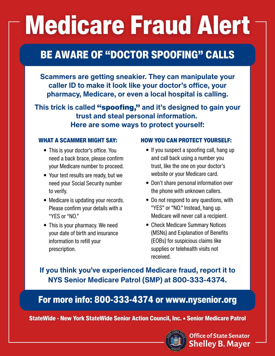 ShelleyBMayer's tweet image. Older New Yorkers may be receiving “spoofing” calls from scammers who claim to be doctors, representatives from hospitals, or even from Medicare. Follow these tips to protect yourself, and if you have any questions, please do not hesitate to contact my office at 914-934-5250.