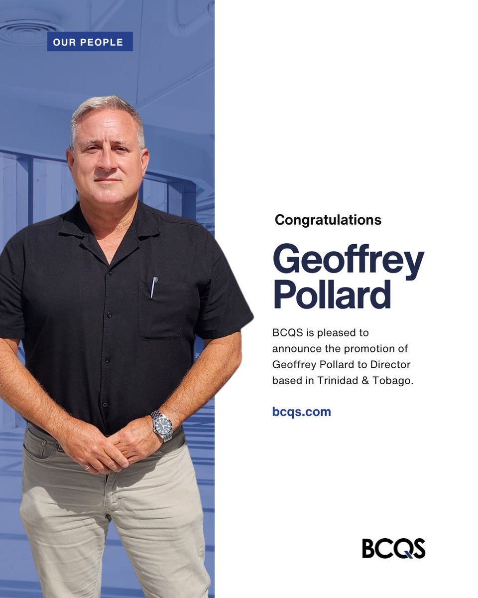 BCQS's tweet photo. Geoffrey Pollard has been promoted to Director, recognising his leadership on major projects across Trinidad &amp; Guyana, including ExxonMobil’s office &amp; the Hyatt Place Hotel in Georgetown. Congrats, Geoffrey! Read more about his promotion: https://t.co/NKT2R1Jesn https://t.co/DqBn2b7eBz