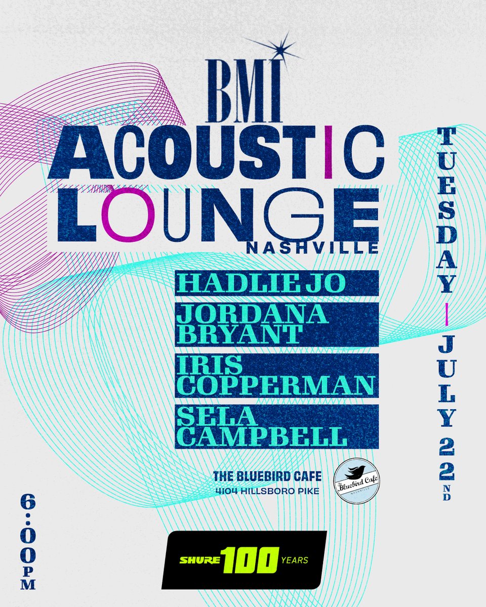bmi's tweet photo. Be sure to come out to our Nashville Acoustic Lounge at @BluebirdCafeTN on July 22nd with our #BMIFamily #HadlieJo, @JordanaBryant, #IrisCopperman and @TheSelaCampbell! #BMIAcousticNashville @shure https://t.co/NvaRQiGbW0