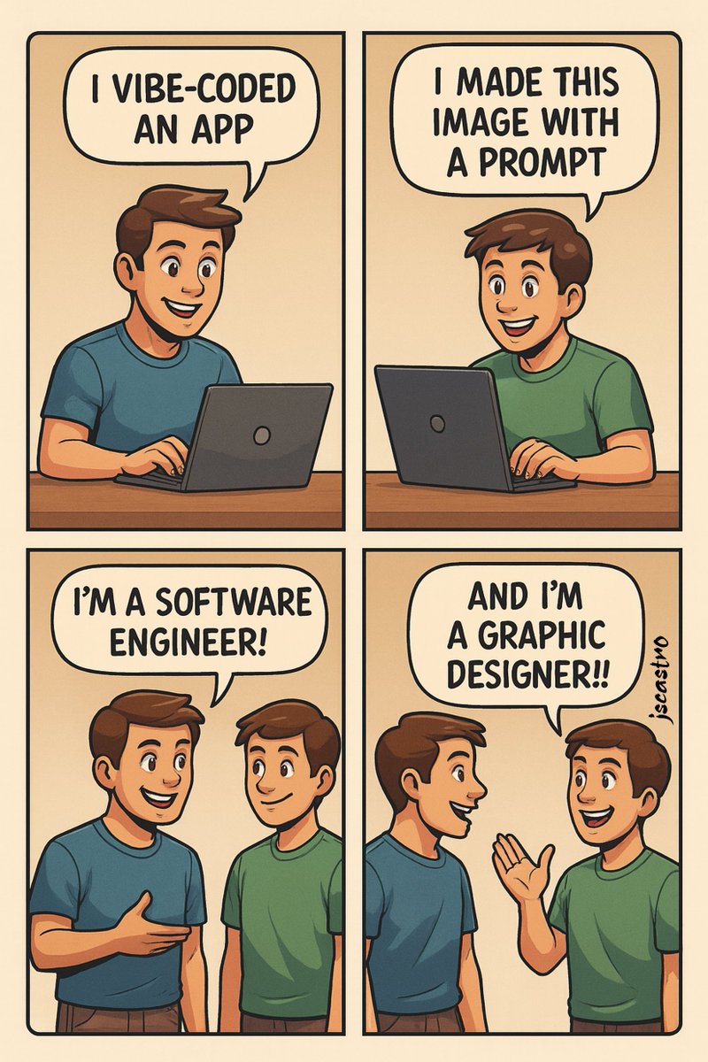 Thinking vibe-coding makes you a Software Engineer
is like thinking Midjourney makes you a Graphic Designer.