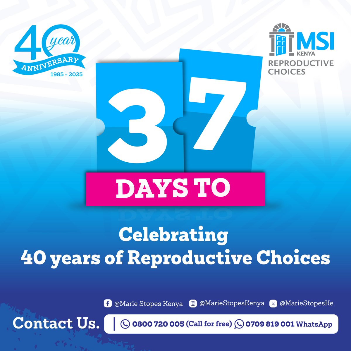 37 Days to 40 Years of Impact!

As we count down to #MSIKAt40, we celebrate 40 years of empowering Kenyans with access to quality reproductive health services. 🇰🇪✨

#MSIKAt40 #40YearsOfCare #ReproductiveFreedom #MarieStopesKenya #CelebratingChoice