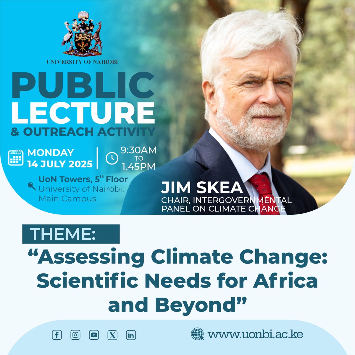🌍 Join a public lecture by <a href="/JimSkeaIPCC/">Jim Skea</a> Chair of the <a href="/IPCC_CH/">IPCC</a> at the <a href="/uonbi/">University of Nairobi</a>.

🗓 14 July 2025
🕘 9:30AM–1:45PM
📍 UoN Towers, 5th Floor
Theme: Assessing Climate Change: Scientific Needs for Africa and Beyond