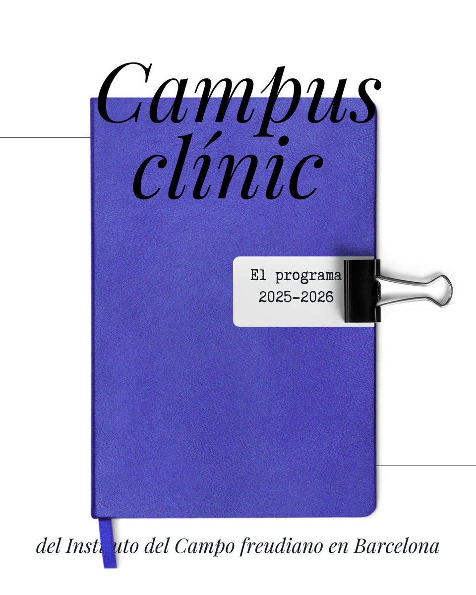 ¡Ya está abierto el período de inscripciones para el curso 2025-2026! Aquí el programa de las actividades del próximo curso del Campus Clínic, el programa de formación continuada del Instituto del Campo freudiano en Barcelona.  scfbarcelona.com/campus-clinic-…
#CampusClínicICFBcn