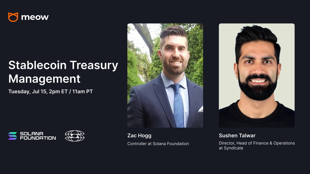 🐱 WEBINAR: Stablecoin Treasury Management, with <a href="/SolanaFndn/">Solana Foundation</a>'s Zac Hogg and <a href="/syndicateio/">Syndicate</a>'s <a href="/sushentalwar/">soosh</a>

Join the Solana Foundation’s Zac Hogg, Syndicate’s Sushen Talwar, and @Meow for a deep dive into how leading businesses use stablecoins in their treasury strategy.

We’ll