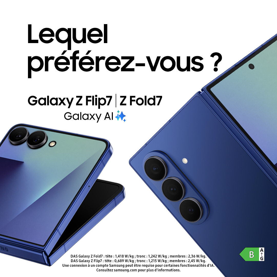 Les nouveaux Galaxy Z Fold7 et Z Flip7 sont là ! 
Dites-nous en commentaire lequel vous fait le plus envie.