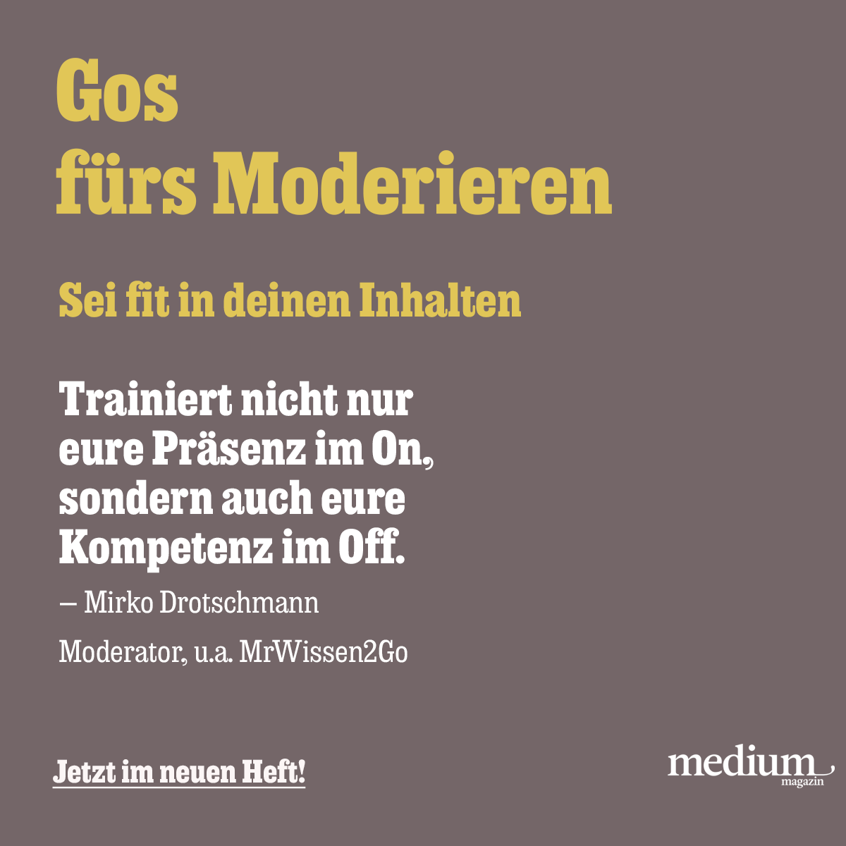 mediummagazin's tweet image. Worauf muss ich bei einer Moderation achten? Fünf Profis verraten in der neuen Ausgabe ihre Gos. Die Tipps von Mirko Drotschmann (u.a. MrWissen2go) über Carina Jantsch bis Tobias Häusler (WDR) jetzt zum Reinlesen: mediummagazin.de/du-willst-mode…