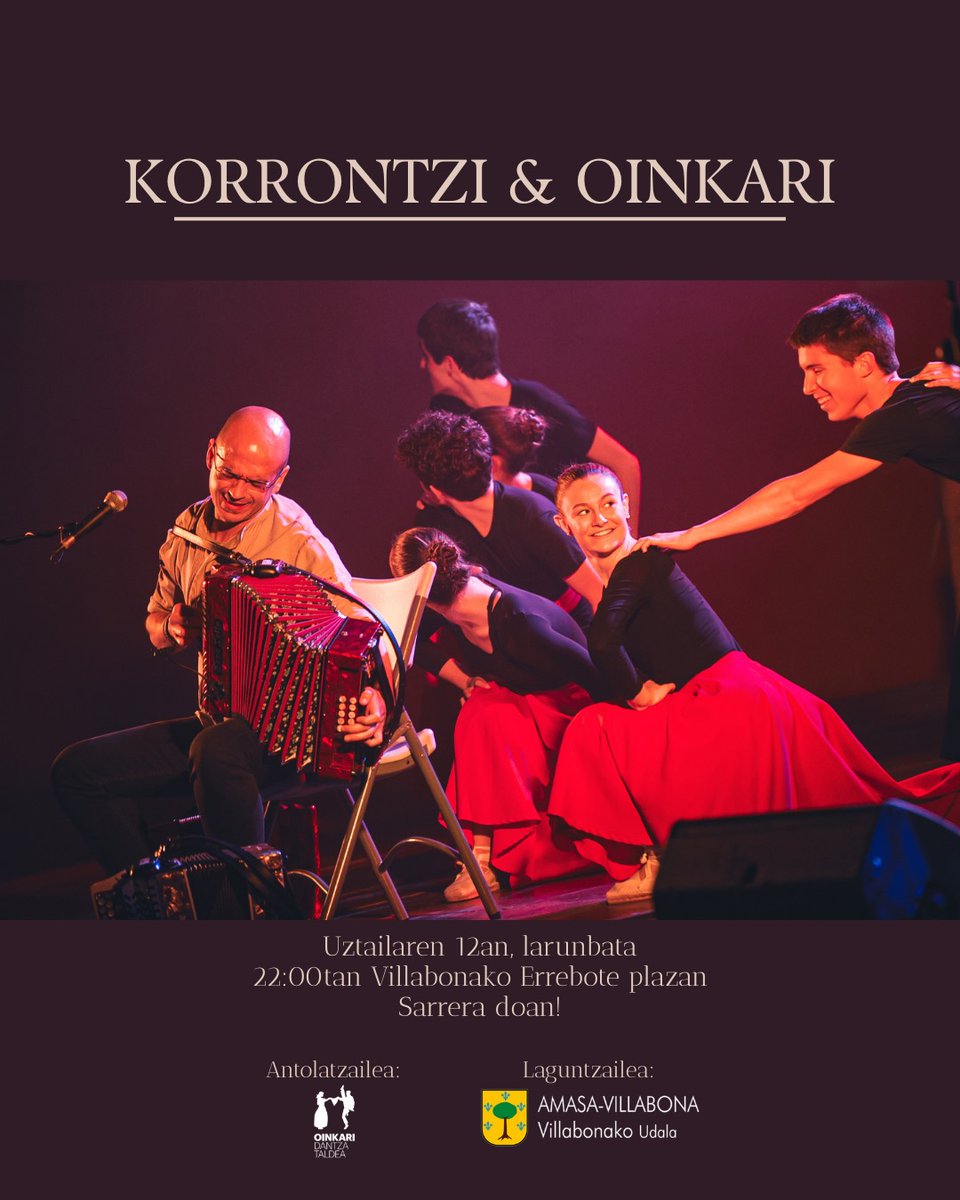 Villabonako Udala (@villabonaudala) on Twitter photo Larunbat gauean dantzak eta musikak hartuko dute Erreboteko plaza!
<a href="/Oinkari/">OINKARI DantzaTaldea</a> dantza taldearen 50. urteurreneko ospakizunen baitan, <a href="/Korrontzi/">Korrontzi</a>-rekin batera kontzertu berezia egingo dute. Sarrera doan.
Anima zaitezte ikuskizunaz gozatzera!
#Dantza #Musika #Oinkari50urte #Villabona Larunbat gauean dantzak eta musikak hartuko dute Erreboteko plaza!
<a href="/Oinkari/">OINKARI DantzaTaldea</a> dantza taldearen 50. urteurreneko ospakizunen baitan, <a href="/Korrontzi/">Korrontzi</a>-rekin batera kontzertu berezia egingo dute. Sarrera doan.
Anima zaitezte ikuskizunaz gozatzera!
#Dantza #Musika #Oinkari50urte #Villabona