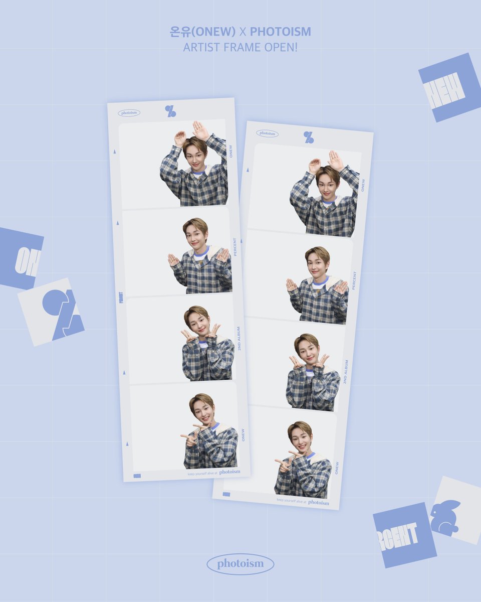 photoism_kr's tweet photo. PHOTOISM X ONEW
ARTIST FRAME OPEN !

이건 첫 번째 레슨,, 𝗣𝗘𝗥𝗖𝗘𝗡𝗧 전곡 감상하기 👍

이제 두 번째 레슨,, 𝗣𝗘𝗥𝗖𝗘𝗡𝗧 팝업 놀러가기 ✌

드디어 세 번째 레슨,, 이돌돌 만을 사랑하기 🫶🏻

나의 행복 점유율 1214% 온유야 🍀
정규 2집 PERCENT 발매 축하해 ꒰⑅˃̵o˂̵⑅꒱

찡구들 ! 포토이즘에서 진기와 추억을 남겨보세요 🩵

📆 7/12 ~ 8/31