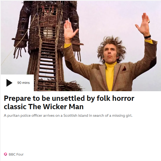 reviewwales's tweet image. There's something comforting about the BBC pushing The Wicker Man on their home page:
"Prepare to be unsettled by folk horror classic The Wicker Man"
bbc.co.uk/iplayer/episod…