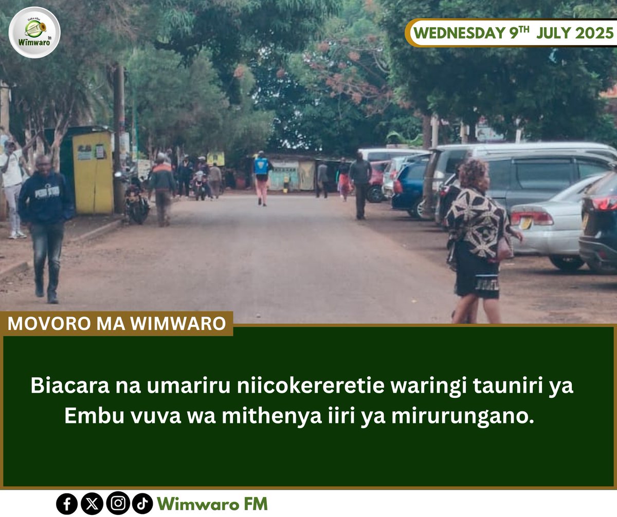Biacara na umariru niicokereretie waringi tauniri ya Embu vuva wa mithenya iiri ya mirurungano.