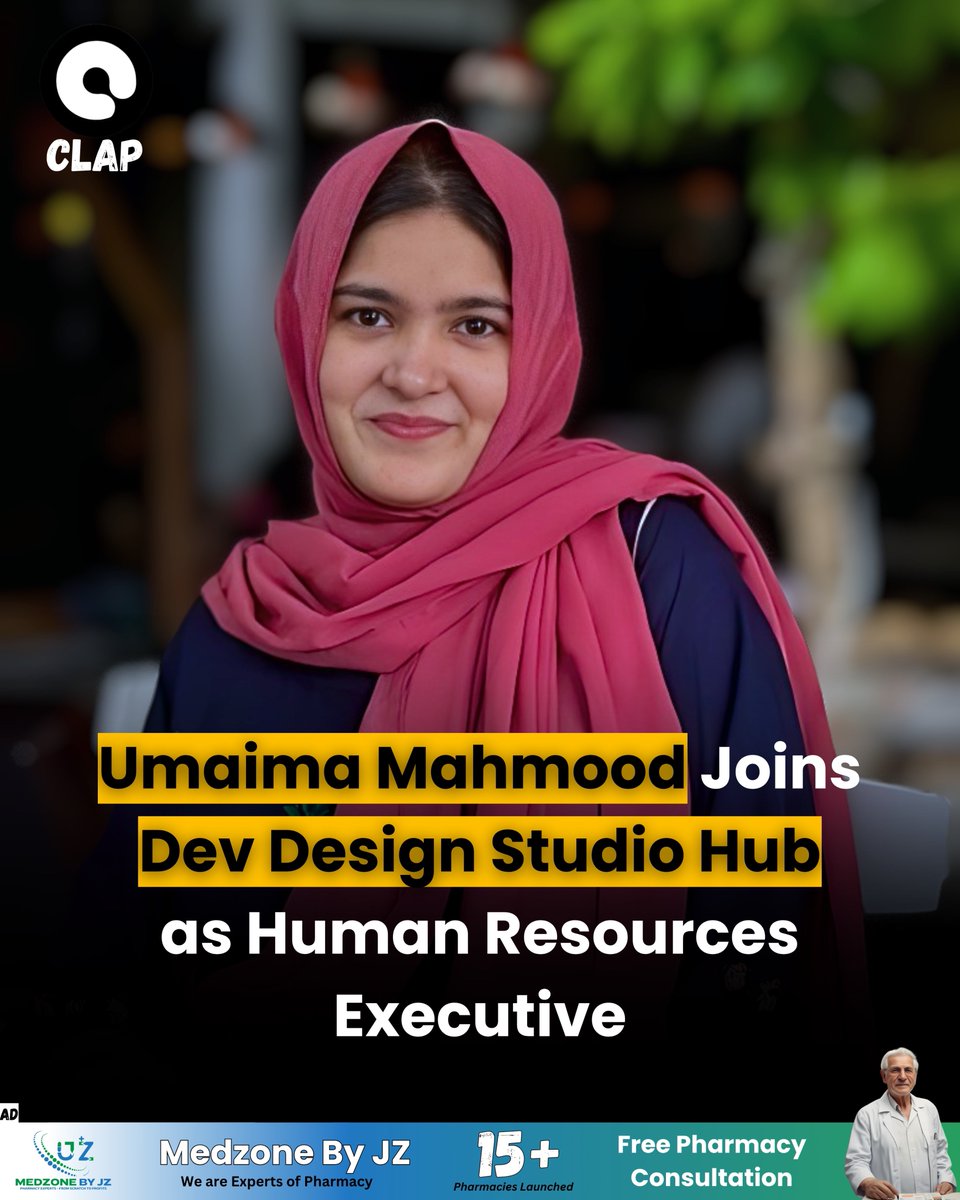 ClapPakistan's tweet image. Umaima Mahmood joins Dev Design Studio Hub as HR Executive! Blending tech &amp;amp; HR expertise, she’s driving smart recruitment and talent strategy in a fast-paced, digital environment.

#HRExcellence #TechDrivenHR #ClapRecognize #ClapPakistan