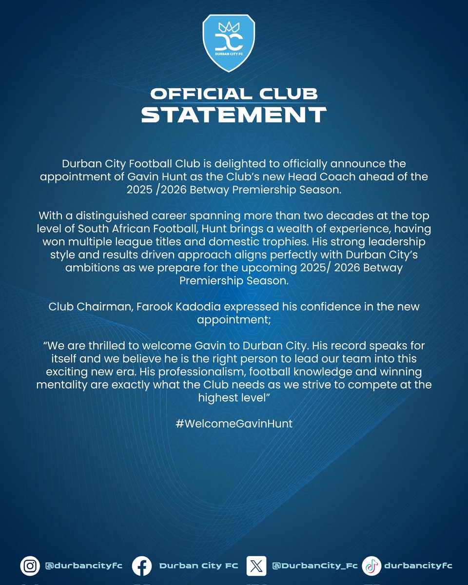🌊Citizens, let’s welcome Gavin Hunt. Our New Head Coach. Bringing a winning legacy to our team, our city.

A new chapter begins. 💙

#WelcomeGavinHunt #DurbanCityFC  #OurTeamOurCity