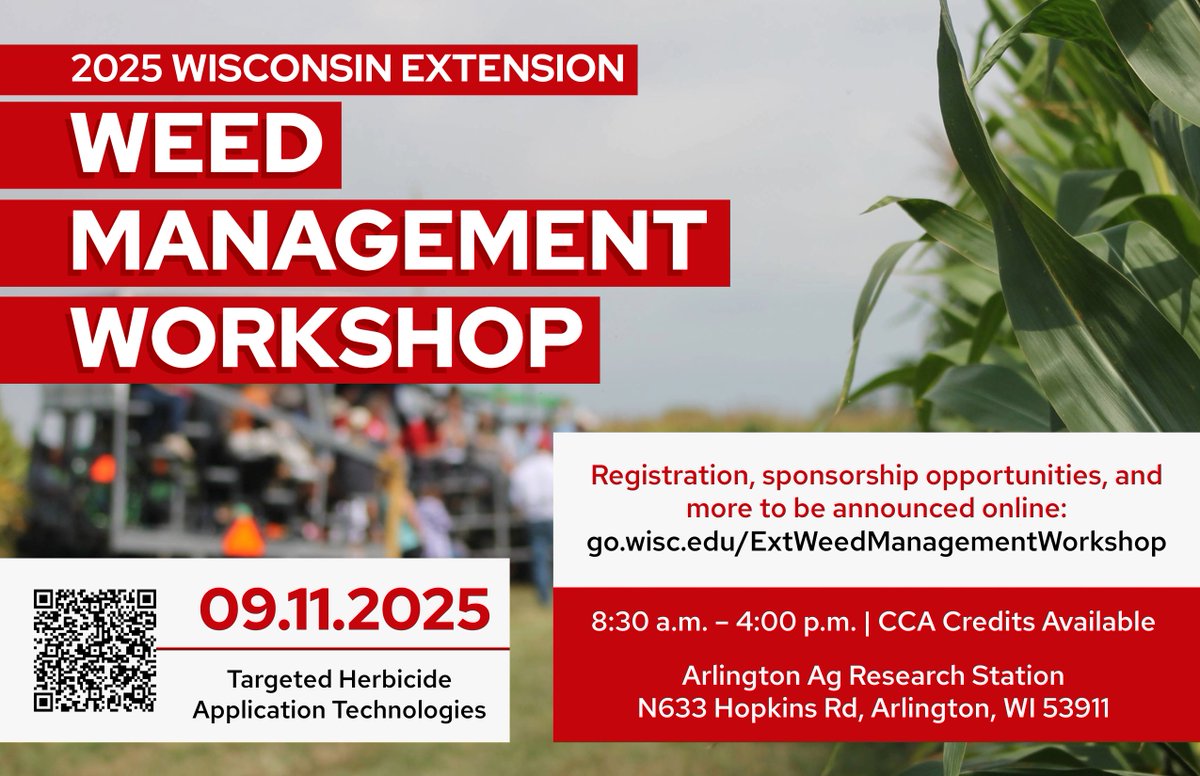 📅 Save the Date (September 11, 2025)!

Join us for the 2025 Wisconsin Extension Weed Management Workshop at Arlington Ag Research Station.  

This year we’ll be focusing on novel targeted herbicide application technologies (aka See &amp; Spray)! Hope to see you there.