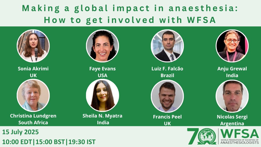 🌍 Making a global impact in Anaesthesia
🗓️ 15 July | 🕙 10:00 EDT | 15:00 BST | 19:30 IST
🎙️ Join global leaders in our webinar: How to get involved with WFSA
🔗 Register: shorturl.at/niAaT