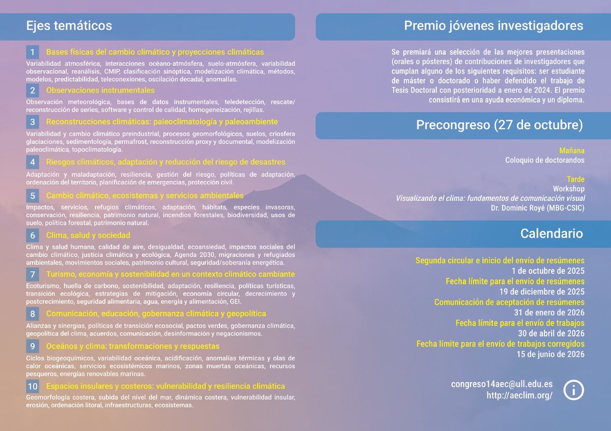 ¡Ya está aquí la 1ª circular del XIV Congreso de la AEC! Nos vemos del 28 al 30 de octubre de 2026 en La Laguna, Tenerife. ☀️🌴

 ¡Reservad fechas! Y no os olvidéis de la jornada precongreso el 27 con le coloquio de doctorandos.

#Climatología #AEC2026 #JICLIM