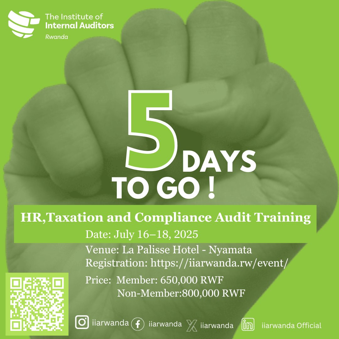 📢 5 Days to Go!
Join us for the HR, Taxation &amp; Compliance Audit Training .

🗓 July 16–18, 2025
📍 La Palisse Hotel, Nyamata
🔗 Register: iiarwanda.rw/event/

#AuditTraining #IIARwanda #Compliance #HR #Taxation #ProfessionalDevelopment
