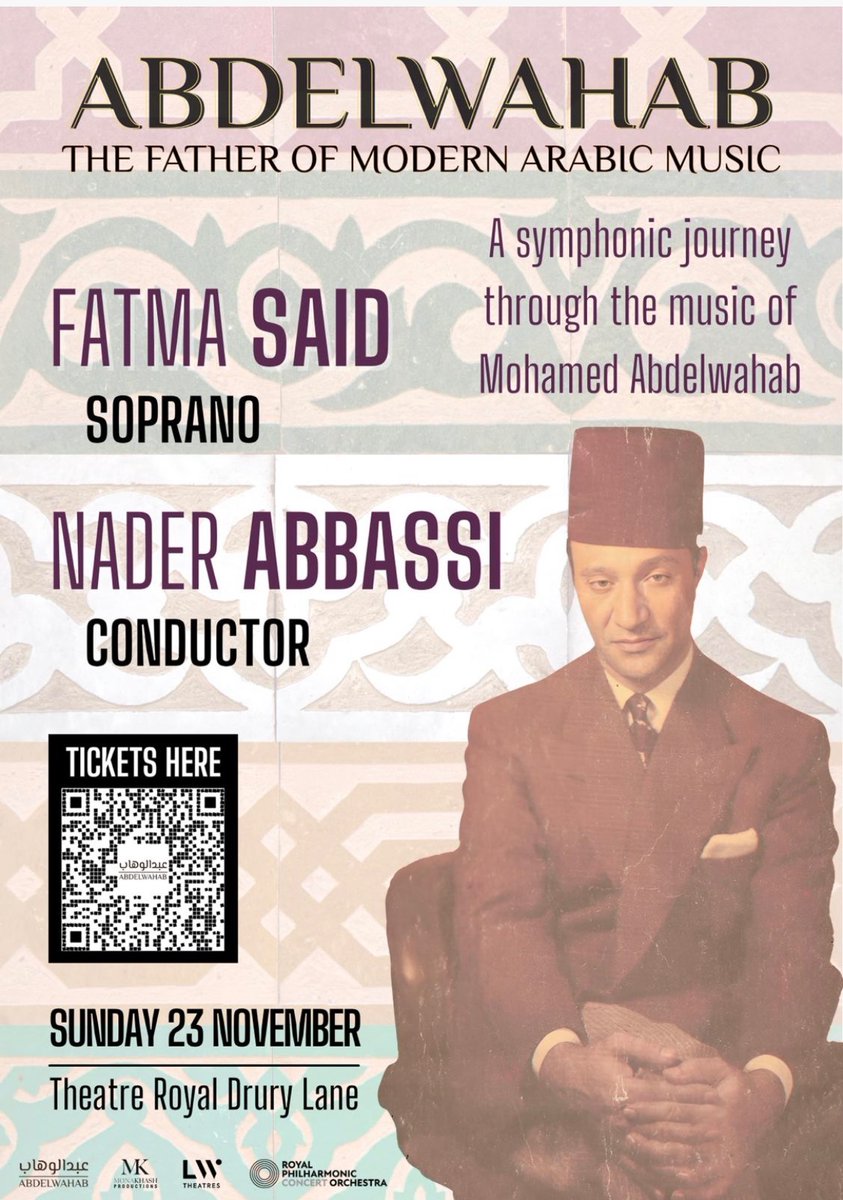 Members of <a href="/SaudiBritishSoc/">The Saudi British Society</a> are invited to a special evening celebrating the legacy of Mohamed Abdelwahab, father of modern Arabic music, in a spectacular concert <a href="/TheatreRoyalDL/">Theatre Royal Drury Lane</a> on Sunday, 23 Nov 2025. 1/1